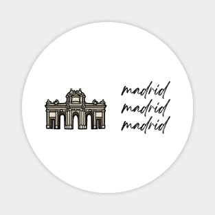 Madrid Madrid Madrid Magnet